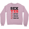 Sex Yes Please Crewneck Sweatshirt
