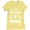 I Am One Blessed Momma Ladies Fitted T-Shirt