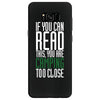 if you can read this, you are camping too close Samsung Galaxy S8