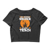 teacher Crop Top
