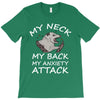 MY NECK MY BACK MY ANXIETY ATTACK T-Shirt