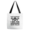 good morning Tote Bags