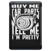 buy me car parts and tell me i'm pretty mechanic turbo nfs fan iPad Mini
