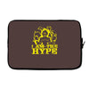 i am the hype Laptop sleeve