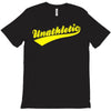 unathletic T-Shirt