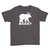new bear deer beer funny Youth Tee