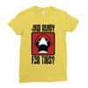 jaw ready for this Ladies Fitted T-Shirt