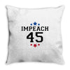 Impeach 45 Throw Pillow