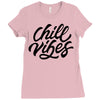 chill vibes Ladies Fitted T-Shirt