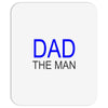 dad the man Mousepad