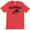 pizzaholic T-Shirt