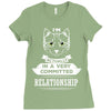 I Am Cat Actually In A Very Commited Relationship Ladies Fitted T-Shirt