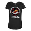 last dessert Maternity Scoop Neck T-shirt