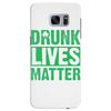 drunk lives matter Samsung Galaxy S7 Edge