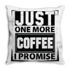 Just One More Chicken I Promise Throw Pillow