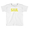 born to sail forced to work Toddler T-shirt