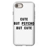Cute But Psycho But Cute iPhone 8