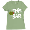 olive this bar Ladies Fitted T-Shirt