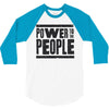 power to the people 3/4 Sleeve Shirt