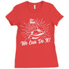 We Can Do It! Ladies Fitted T-Shirt