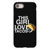 This Girl Loves Tacos iPhone 8