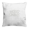 wicked smart smaht Throw Pillow