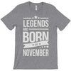 legends are born in november T-Shirt