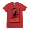 fool b.a. baracus Ladies Fitted T-Shirt