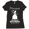 Princesses Are Born In December Ladies Fitted T-Shirt