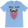 pug life T-Shirt