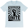 Procrastinators Unite Tomorrow T-Shirt
