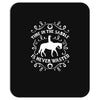 time in the saddle is never wasted Mousepad