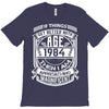 Things Better 1984 Age Approach Magnificent T-Shirt