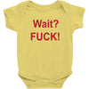 Wait Baby Bodysuit