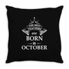 The best teachers are born in Octobe Throw Pillow