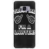 trust me i'm a lawyer Samsung Galaxy S8 Plus