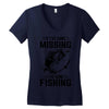 If I've Gone Missing Fishing Women's V-Neck T-Shirt