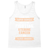 I am Not Super Woman But I'm Fighting Uterine Cancer So Close Enough Tank Top