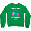where are we dropping boys Crewneck Sweatshirt