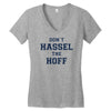 don't hassle the hoff Women's V-Neck T-Shirt
