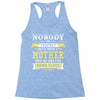 Nobody Is Perfect But If You Are A Mother You Are Pretty Damn Close Racerback Tank