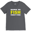 born to fish forced to work V-Neck Tee