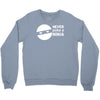 never poke a ninja Crewneck Sweatshirt