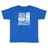 real men use 3 pedals Toddler T-shirt