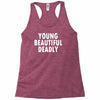 young beautiful deadly Racerback Tank