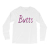 butts Long Sleeve Shirts