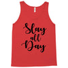 slay all day Tank Top
