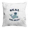 seal the deal Throw Pillow