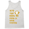 MAY THE ODDS BE EVER IN YOUR FAVOUR Tank Top