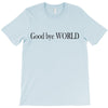 good bye world T-Shirt